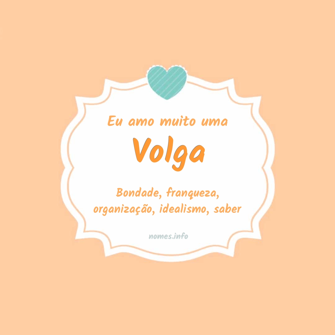 Eu amo muito Volga