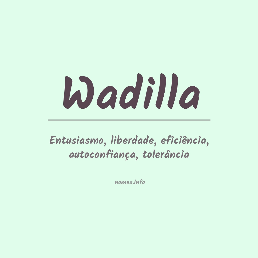 Significado do nome Wadilla