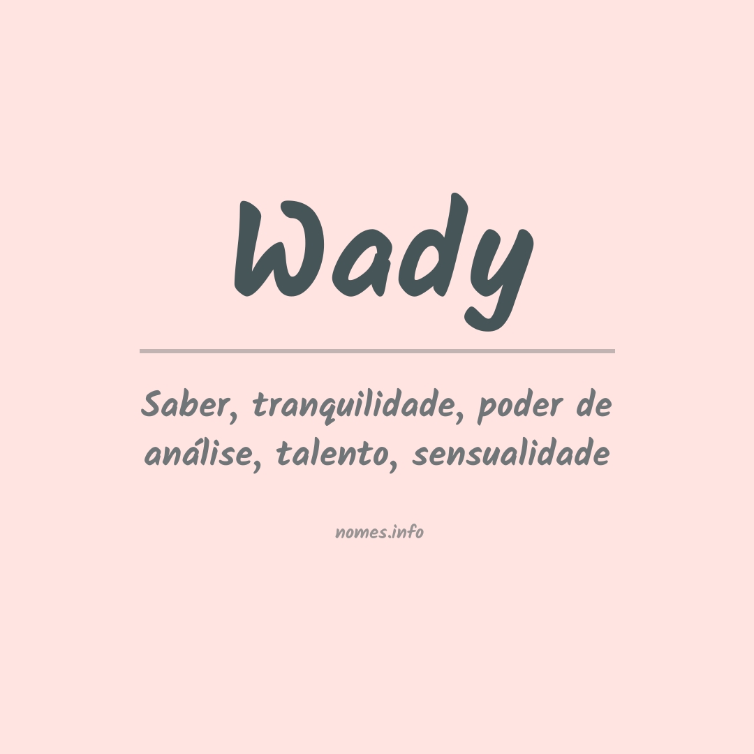 Significado do nome Wady