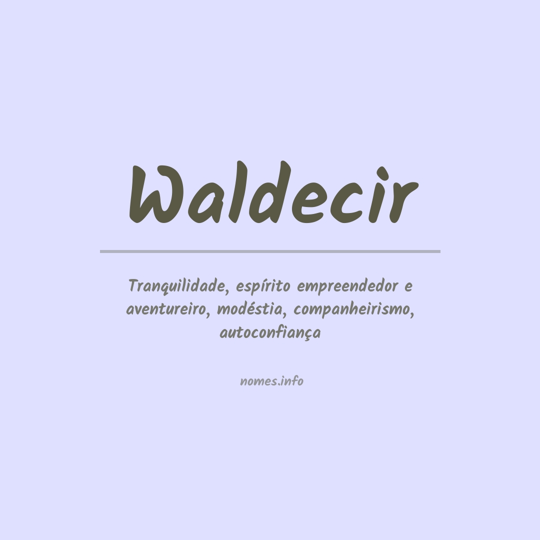 Significado do nome Waldecir