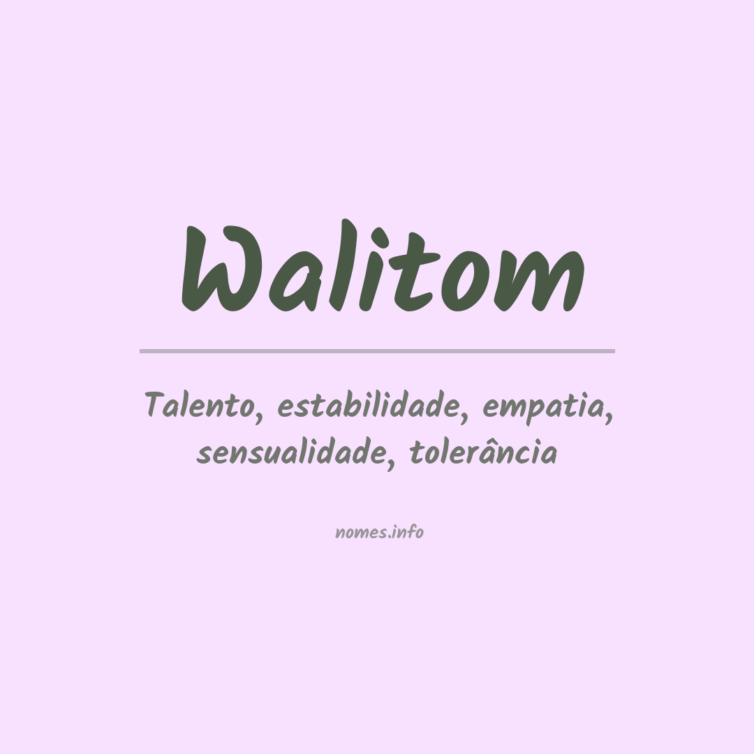 Significado do nome Walitom