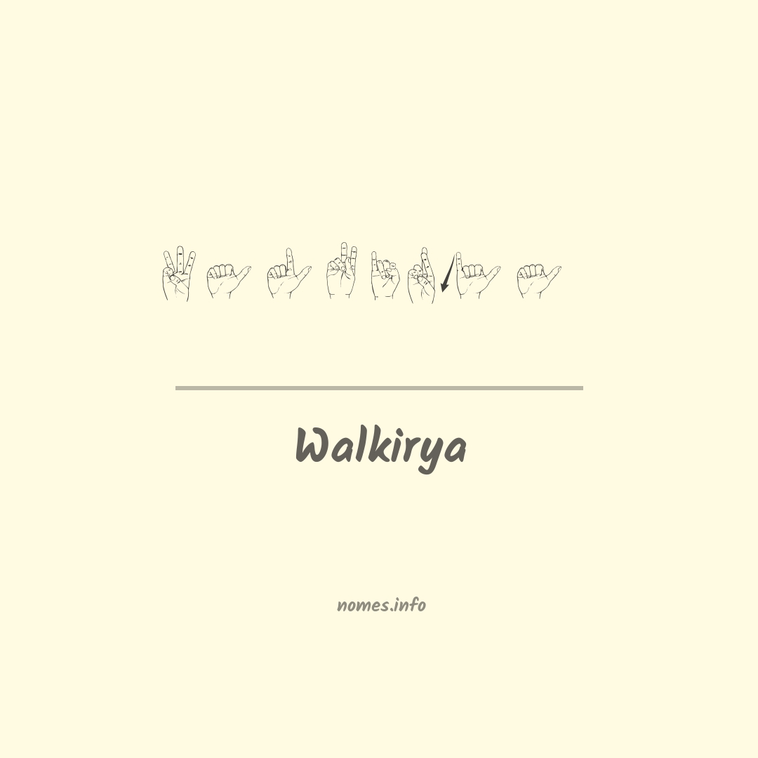 Walkirya em Libras