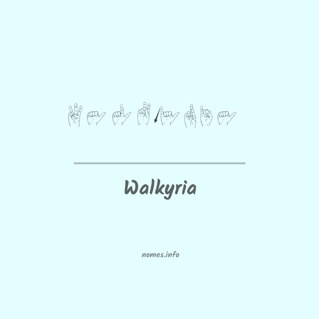 Walkyria em Libras