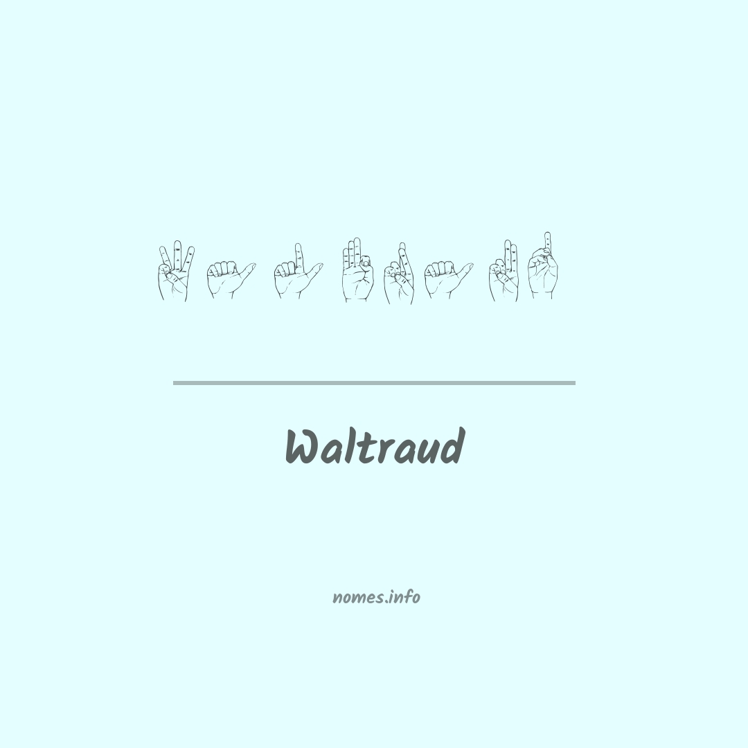 Waltraud em Libras