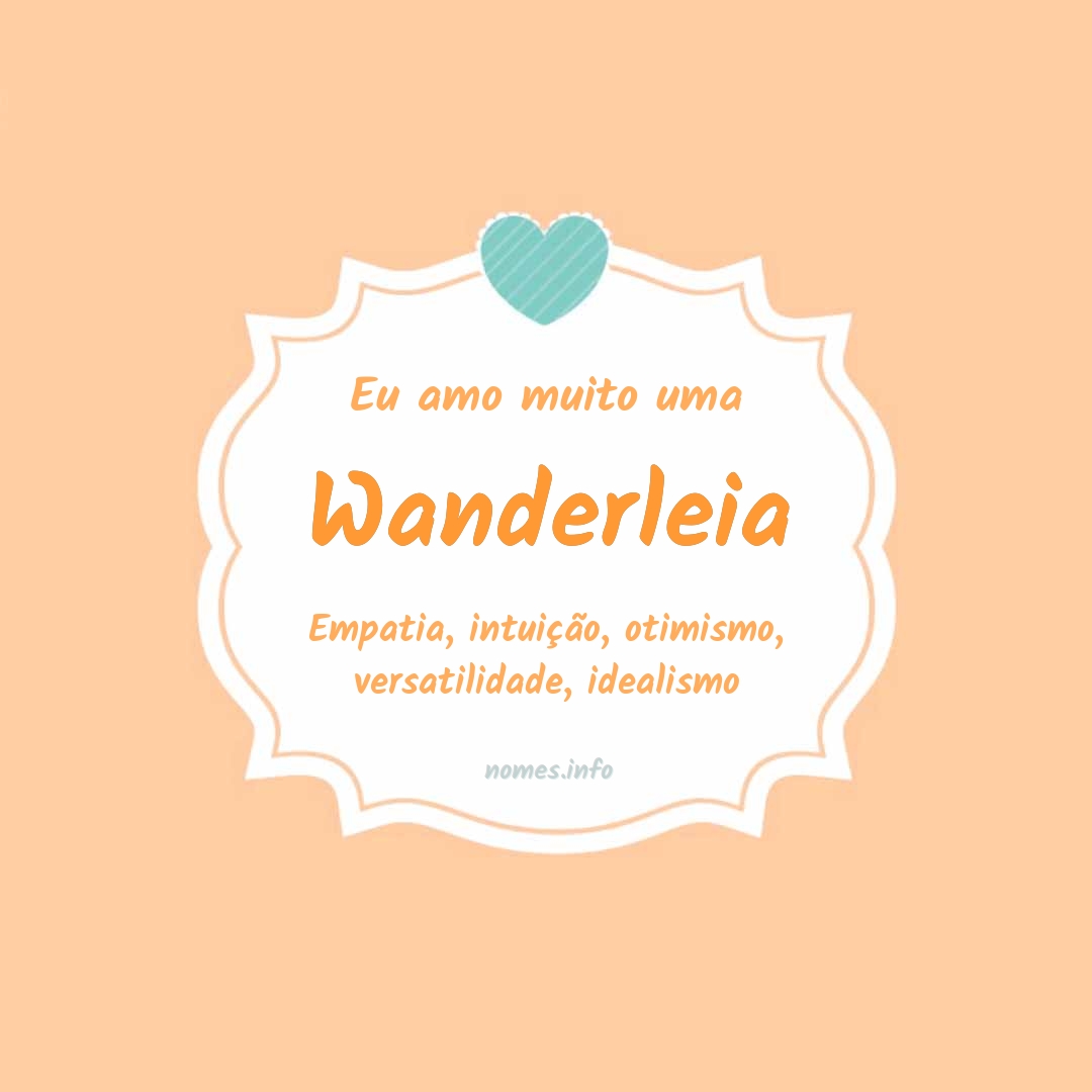 Eu amo muito Wanderleia