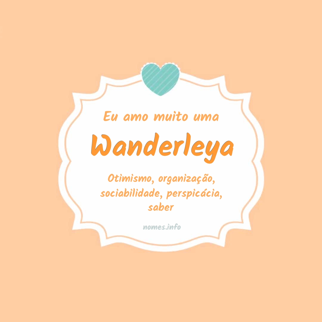 Eu amo muito Wanderleya