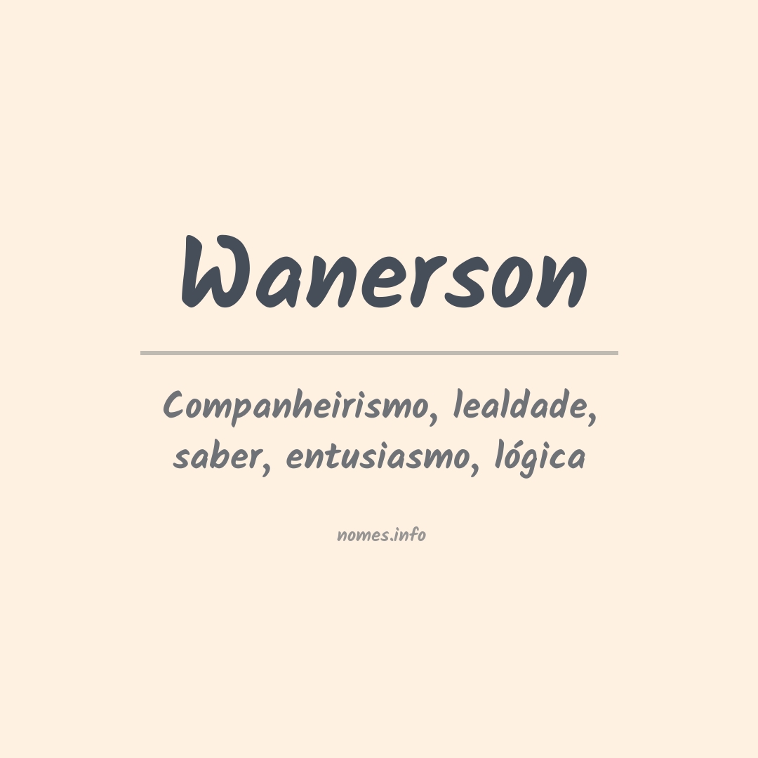 Significado do nome Wanerson