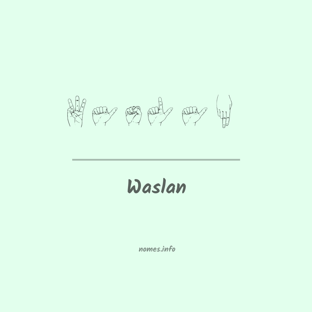 Waslan em Libras