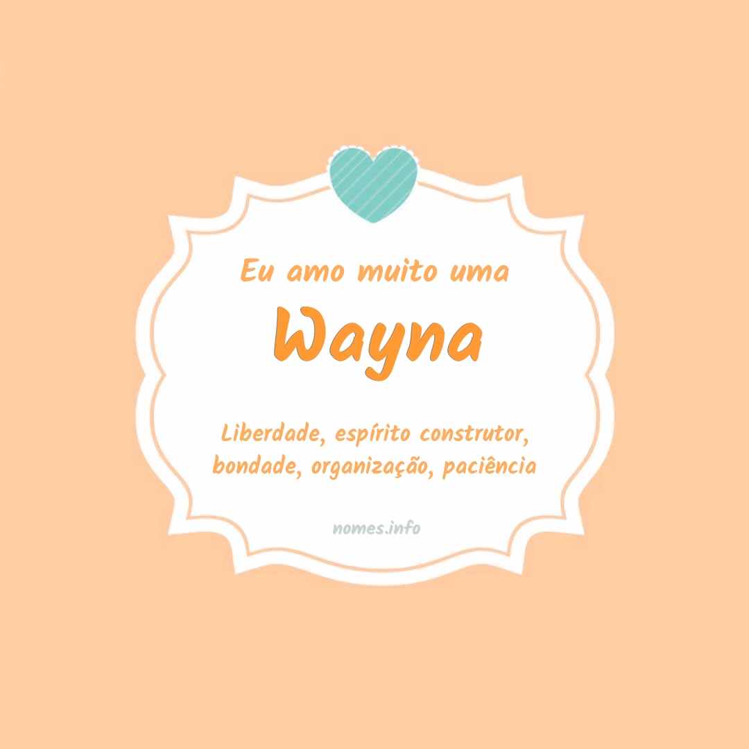 Eu amo muito Wayna