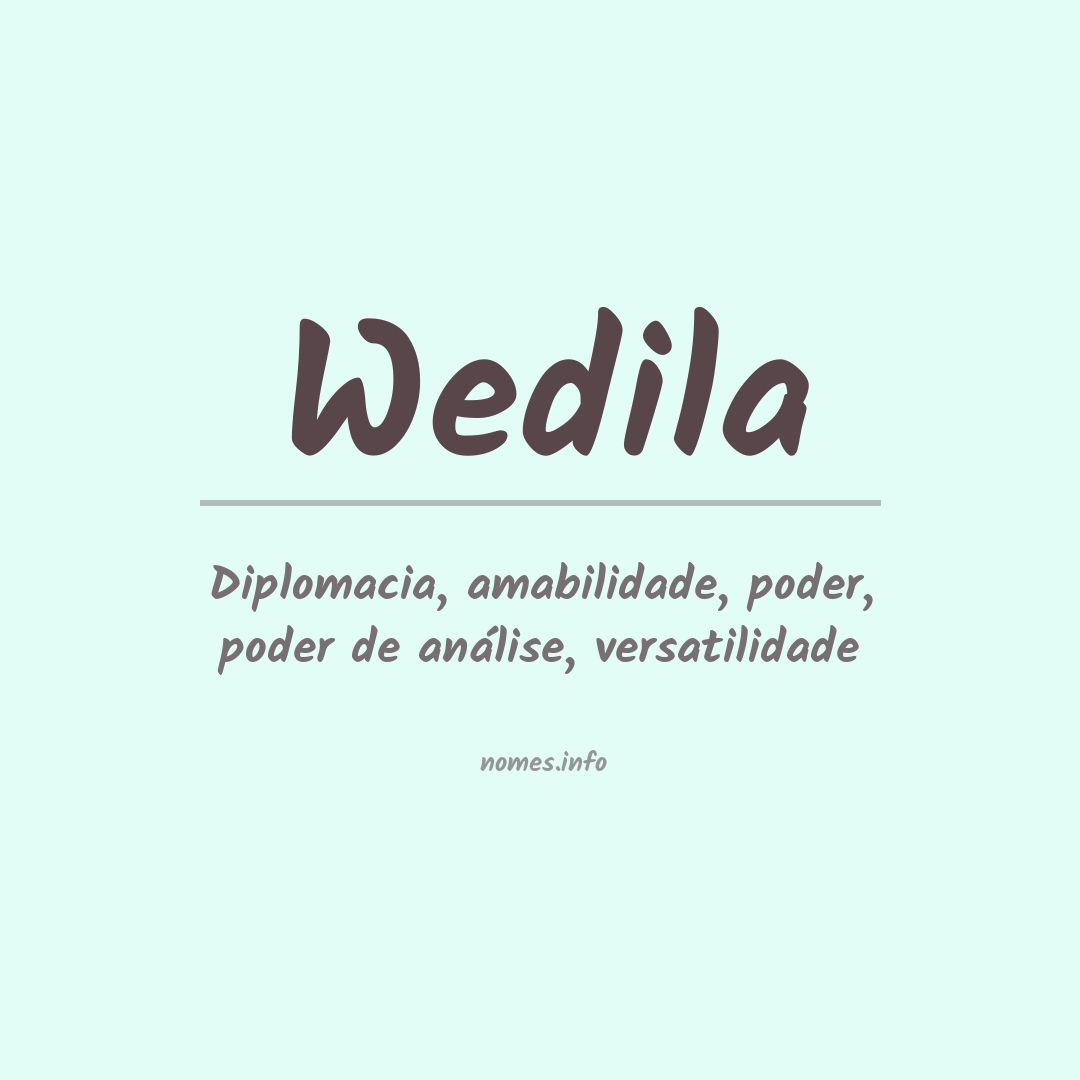 Significado do nome Wedila