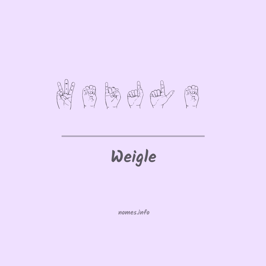 Weigle em Libras