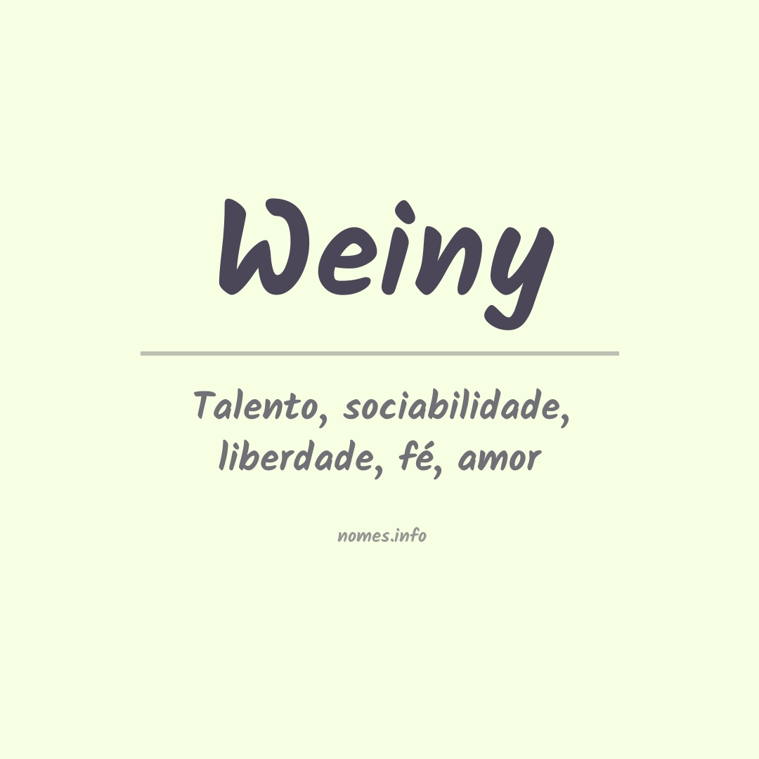 Significado do nome Weiny