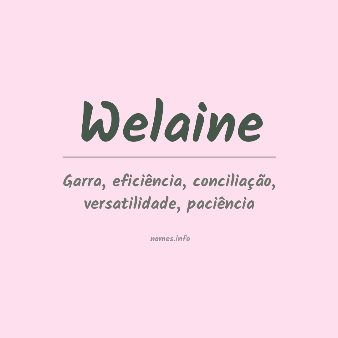 Significado do nome Welaine
