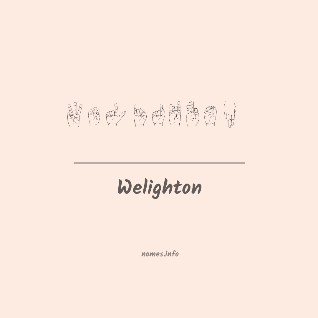 Welighton em Libras