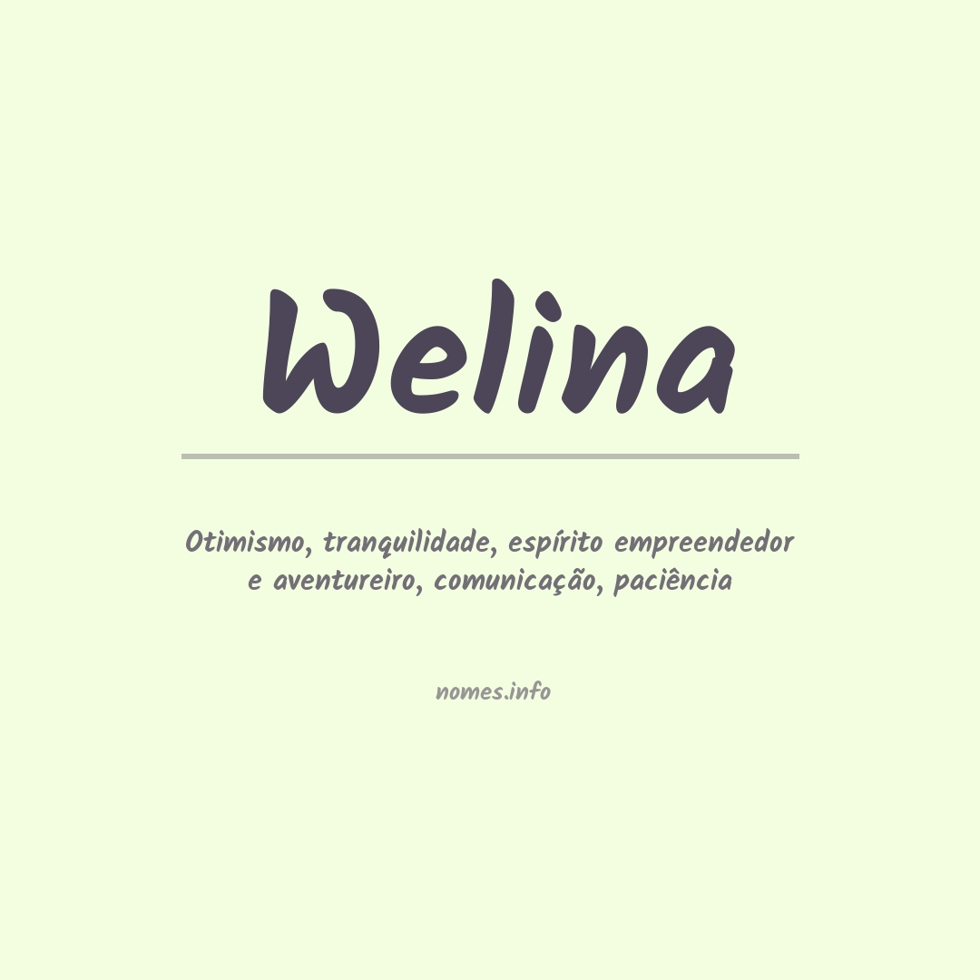 Significado do nome Welina