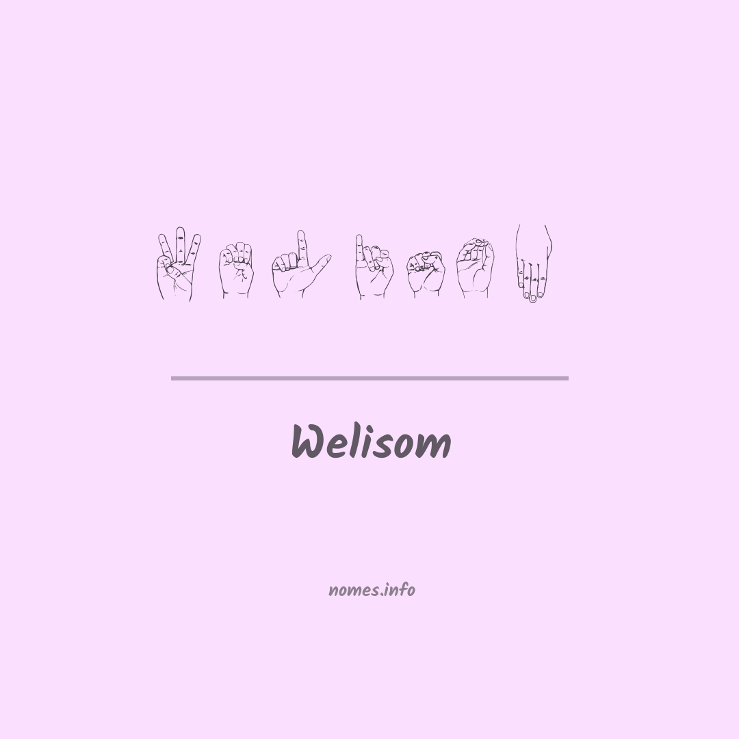 Welisom em Libras