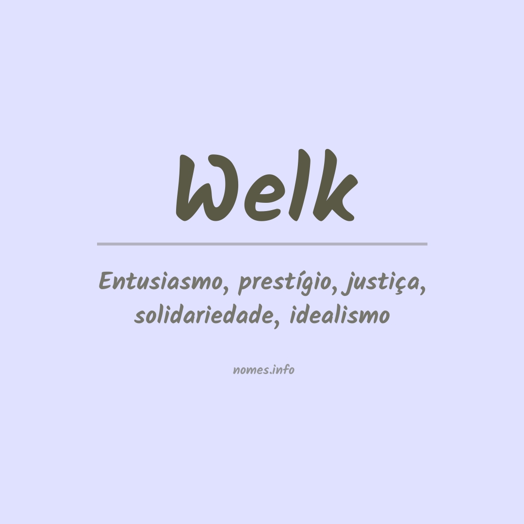 Significado do nome Welk