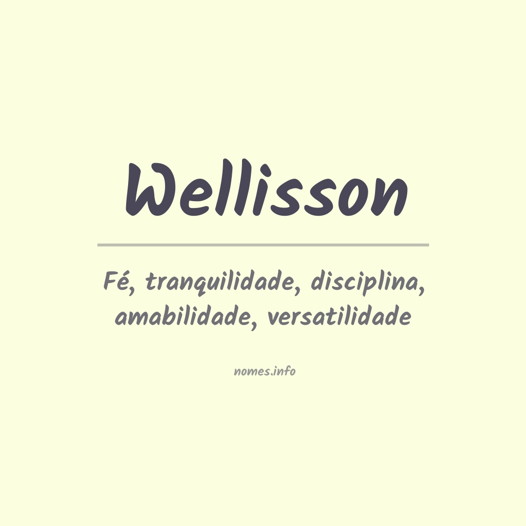 Significado do nome Wellisson