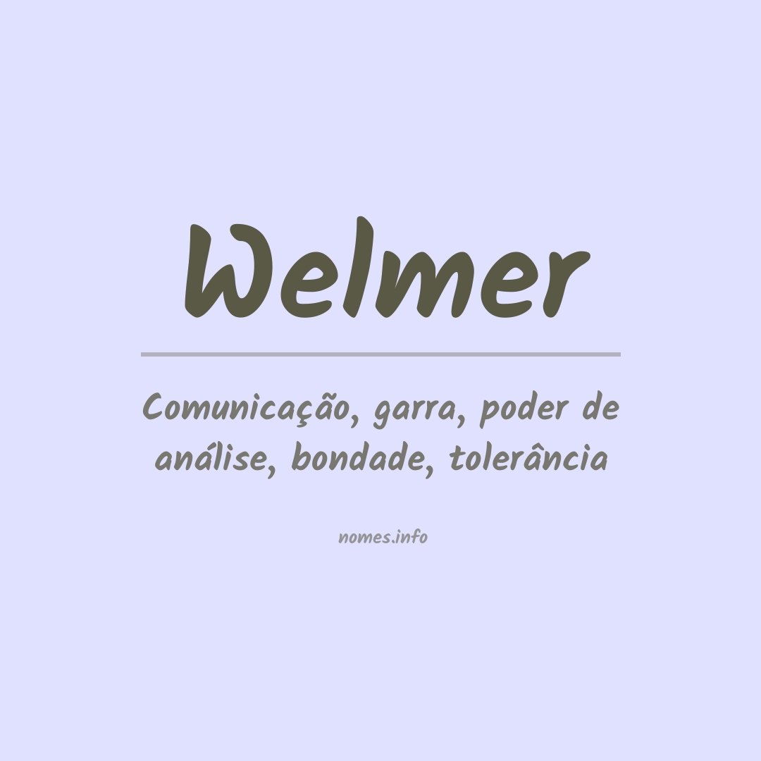 Significado do nome Welmer