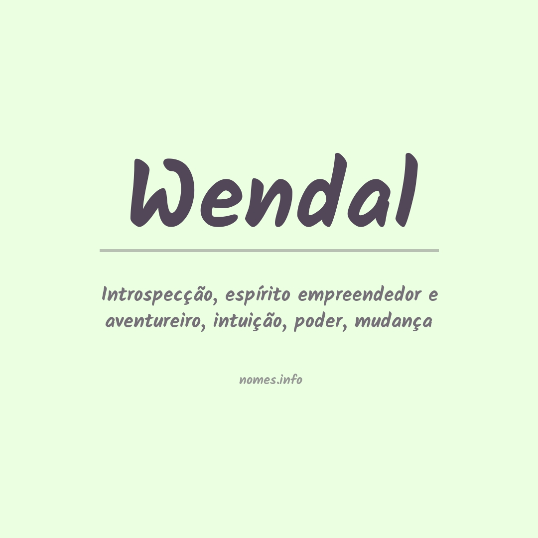 Significado do nome Wendal