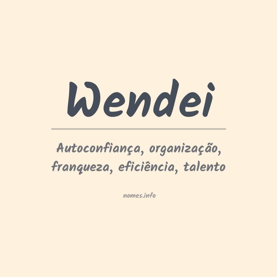 Significado do nome Wendei