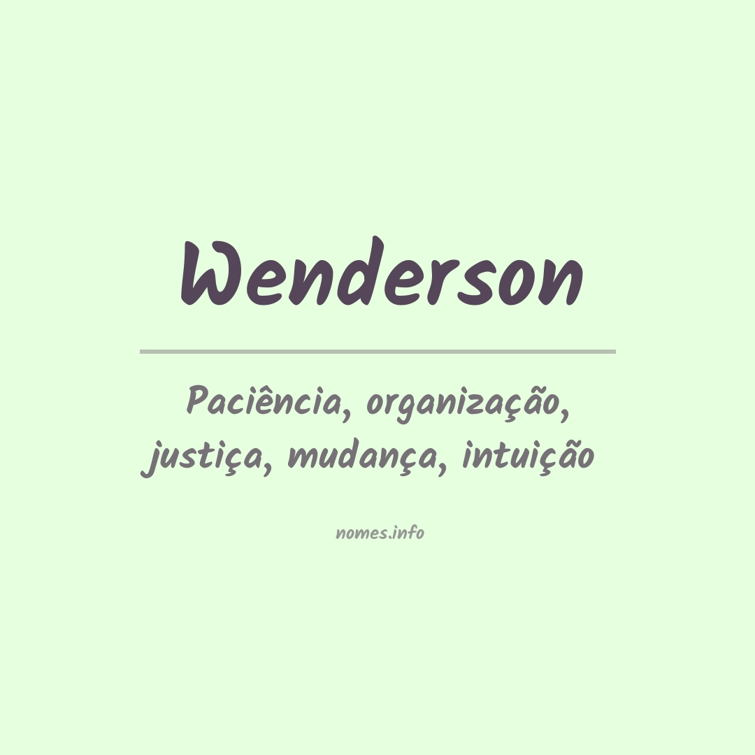 Significado do nome Wenderson
