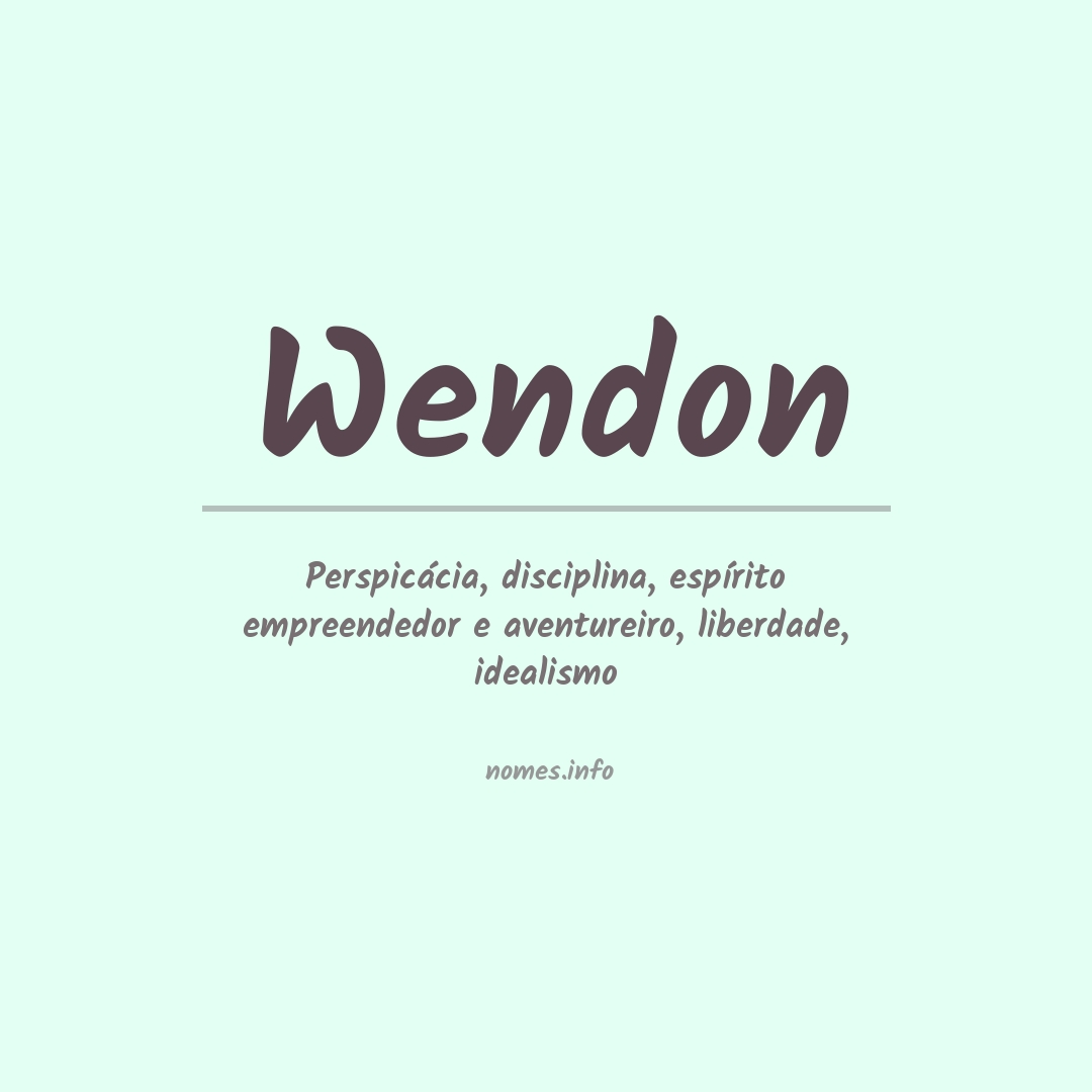 Significado do nome Wendon Significado do nome Wendon