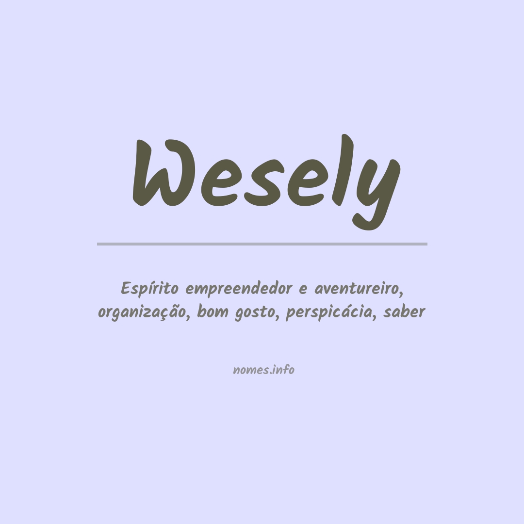 Significado do nome Wesely
