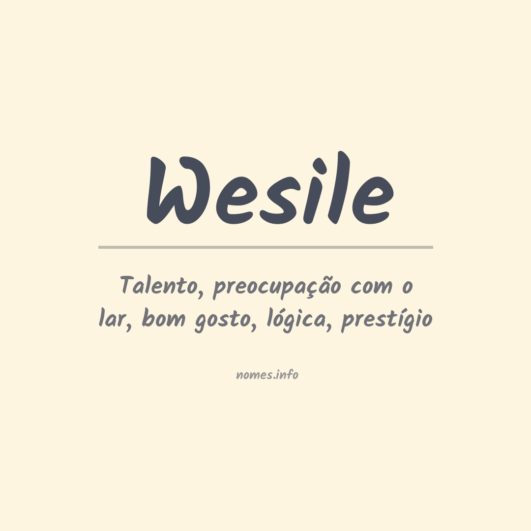 Significado do nome Wesile