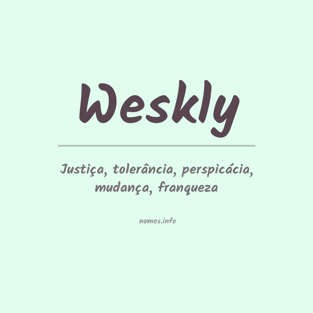 Significado do nome Weskly
