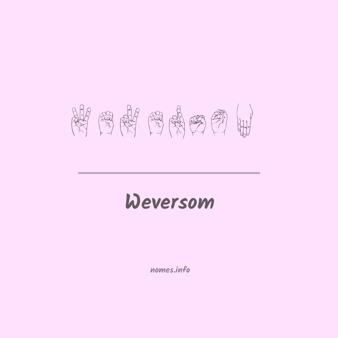 Weversom em Libras