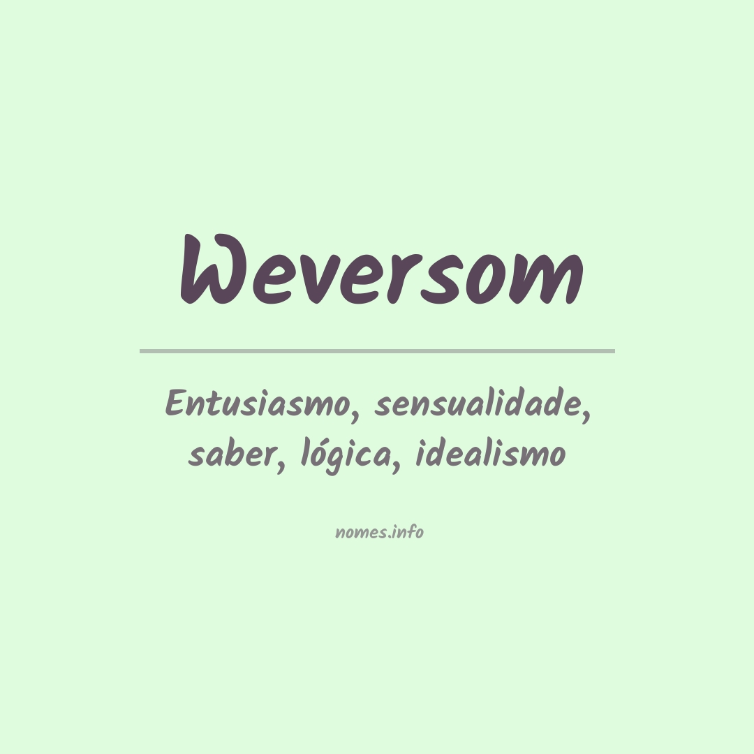 Significado do nome Weversom