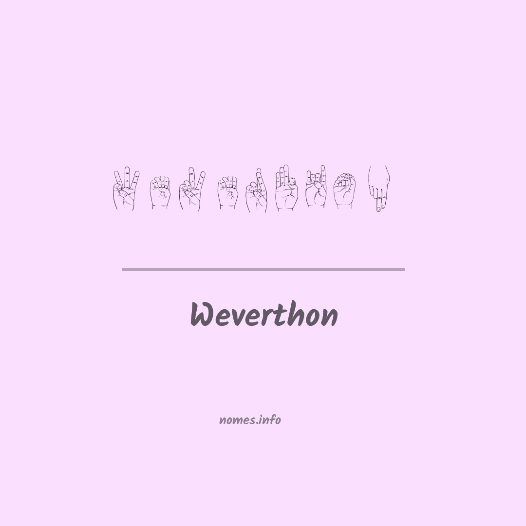 Weverthon em Libras