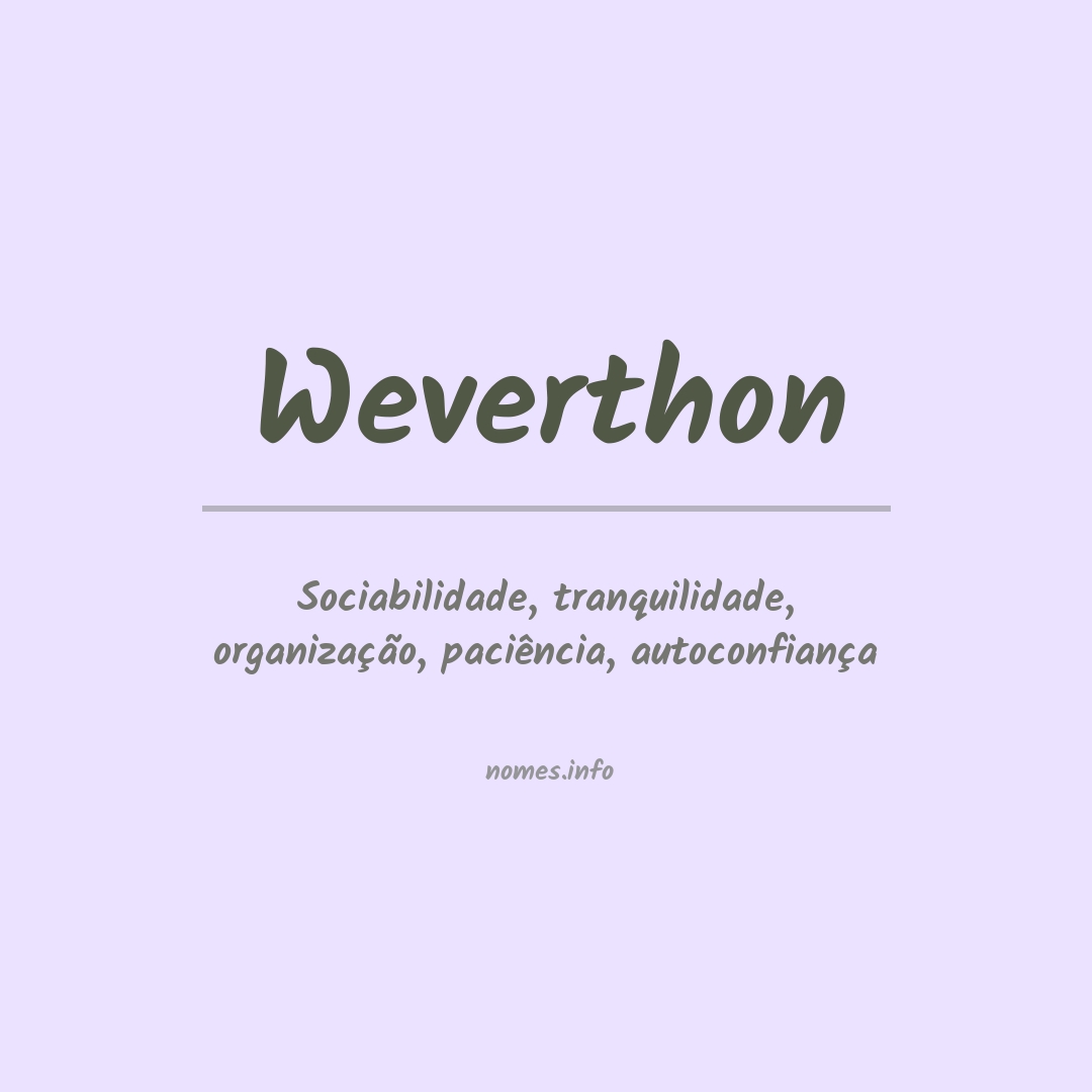 Significado do nome Weverthon