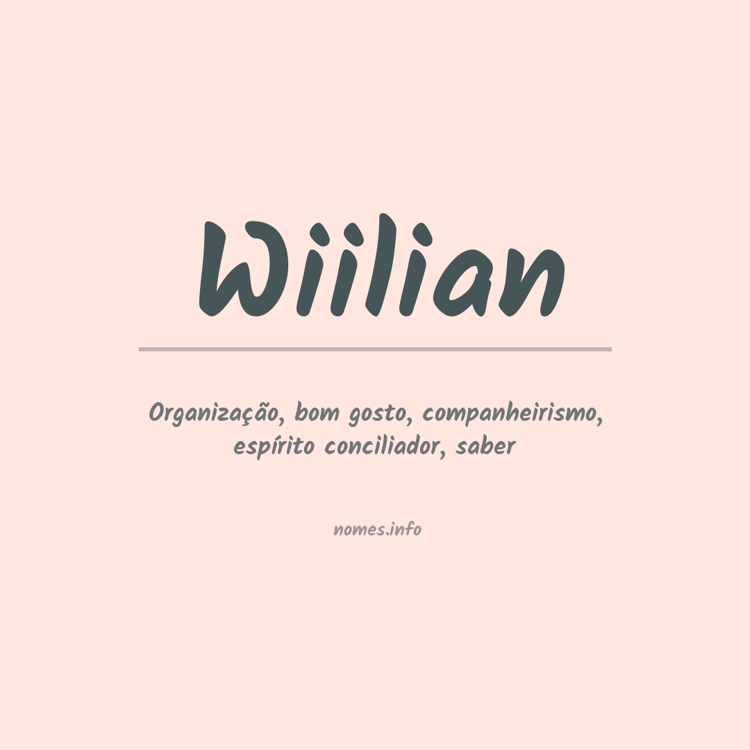 Significado do nome Wiilian