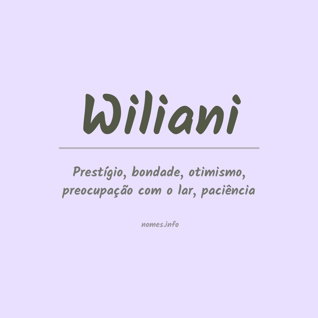 Significado do nome Wiliani