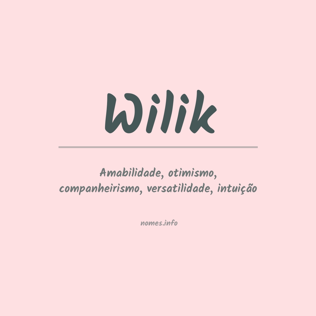 Significado do nome Wilik