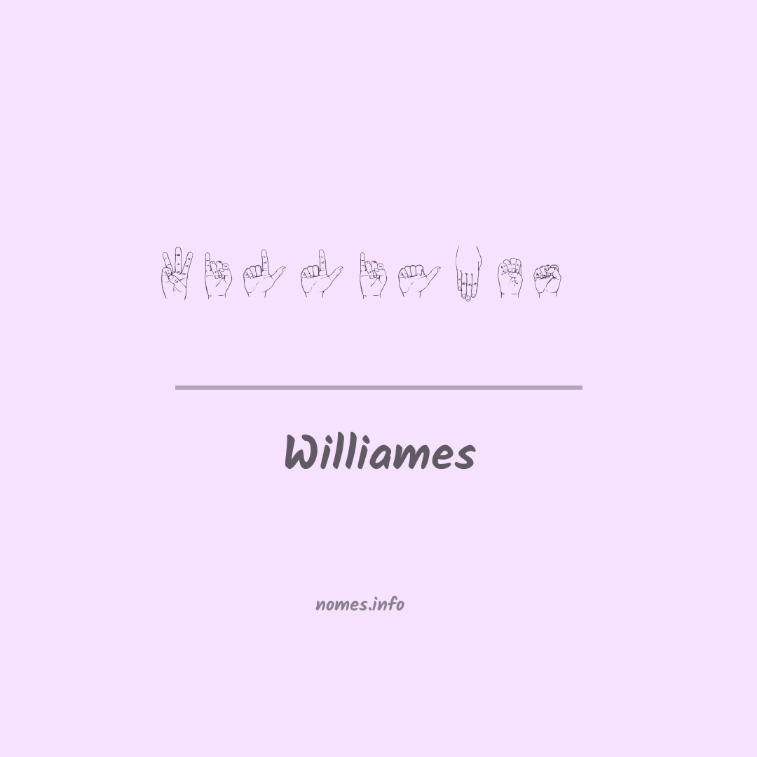 Williames em Libras