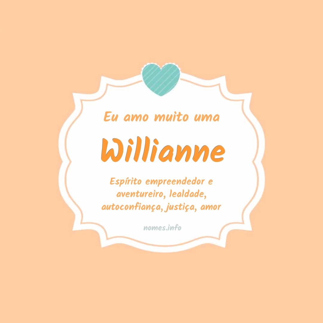 Eu amo muito Willianne