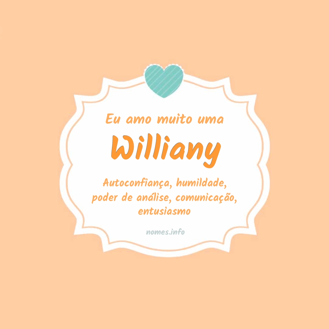 Eu amo muito Williany