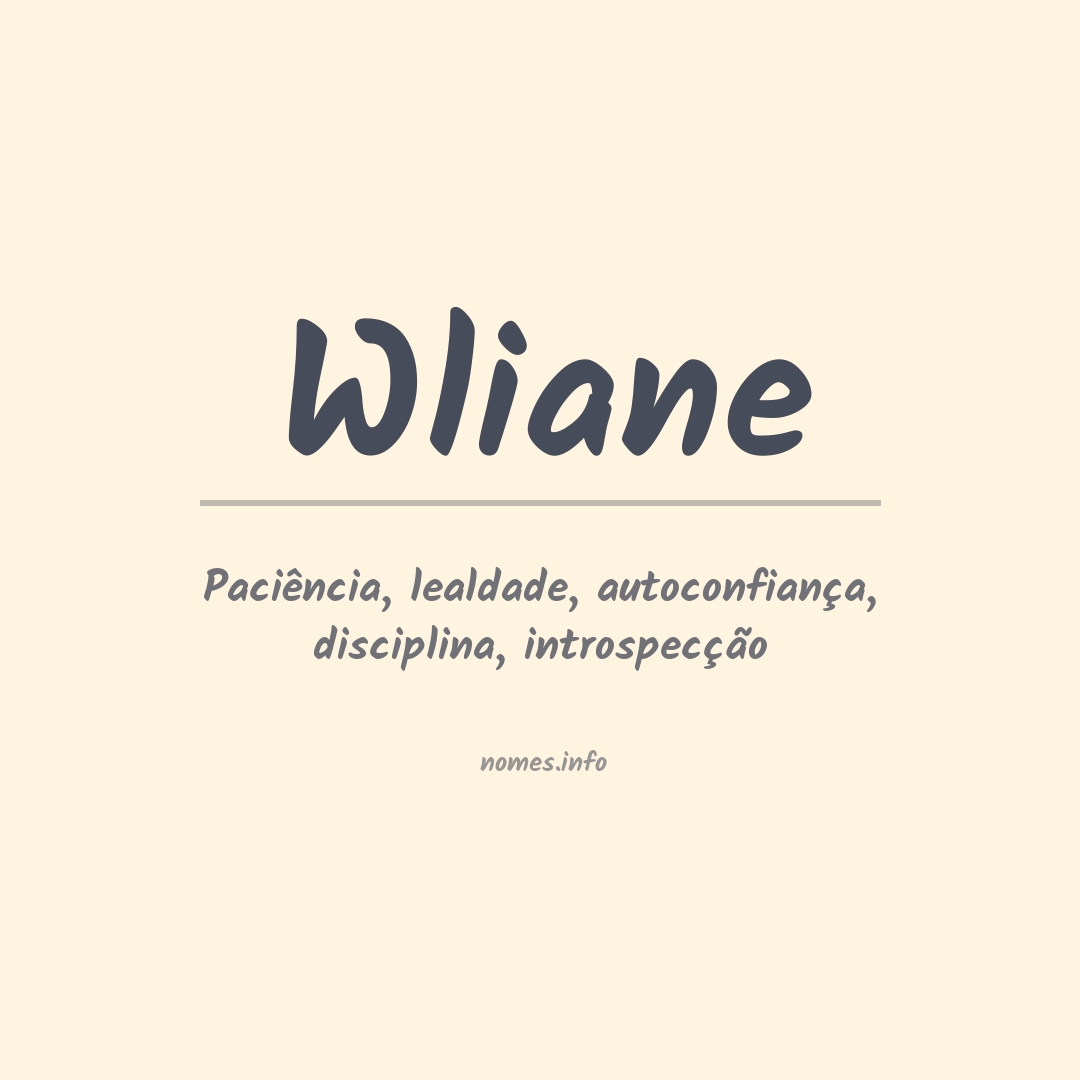 Significado do nome Wliane