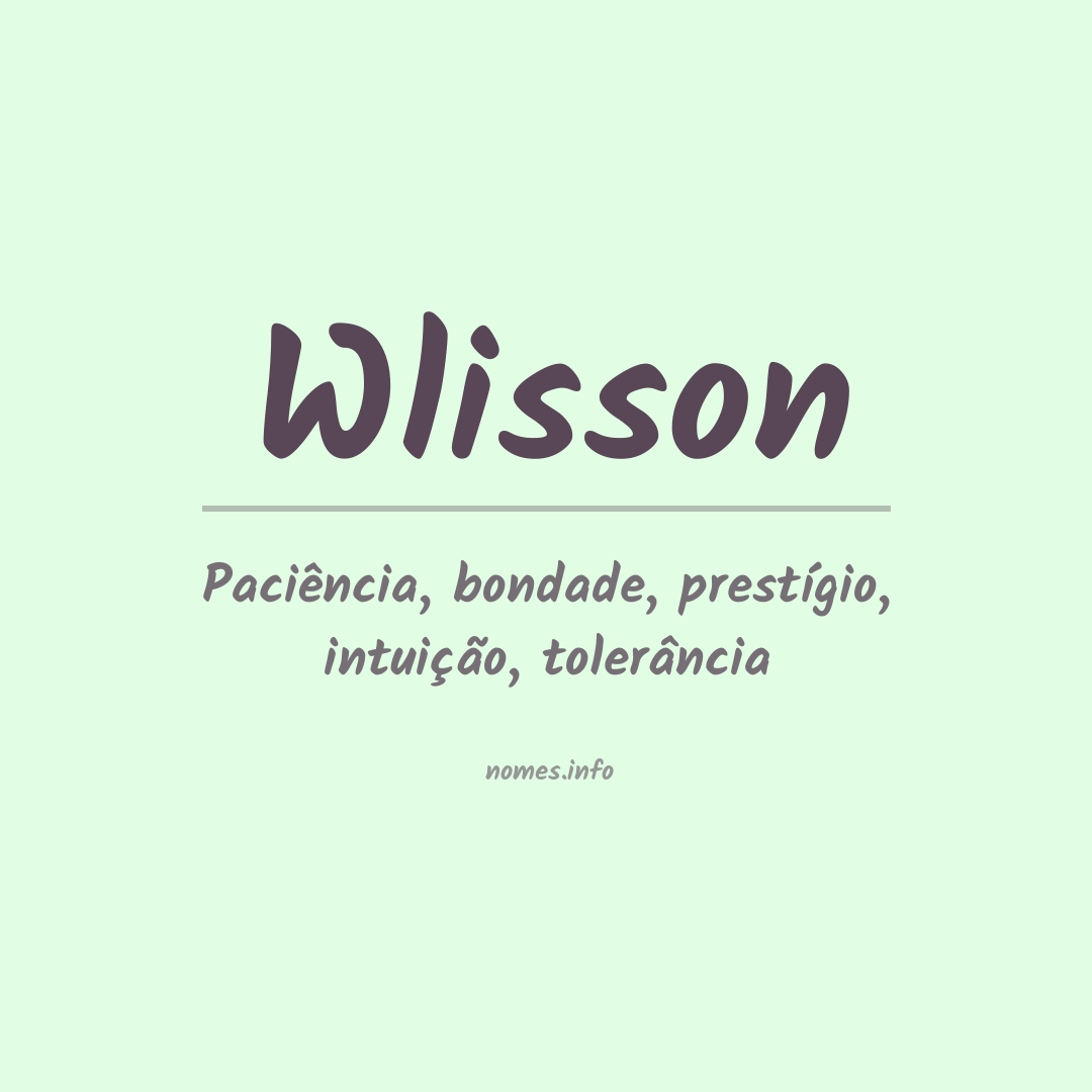 Significado do nome Wlisson