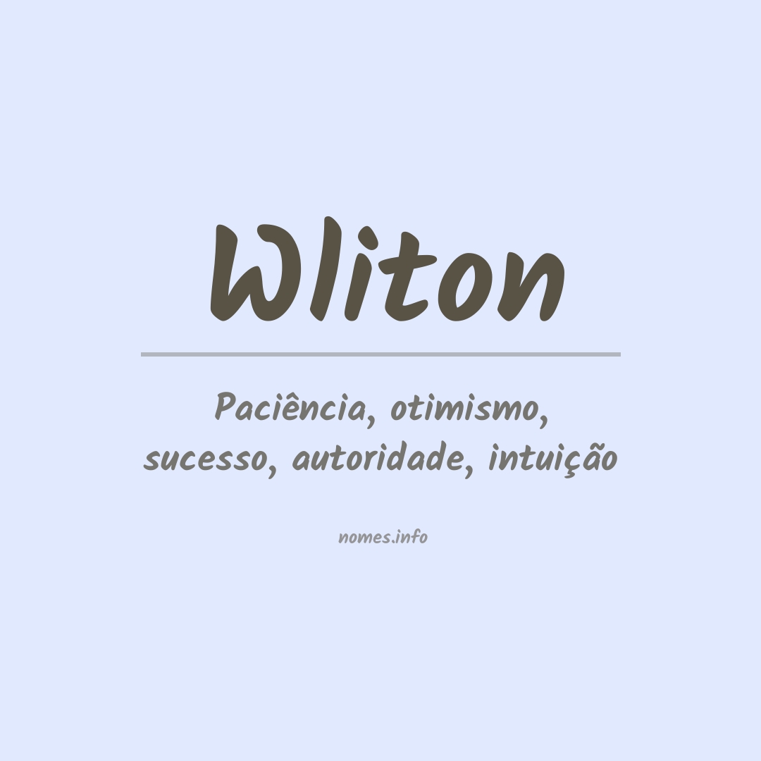 Significado do nome Wliton
