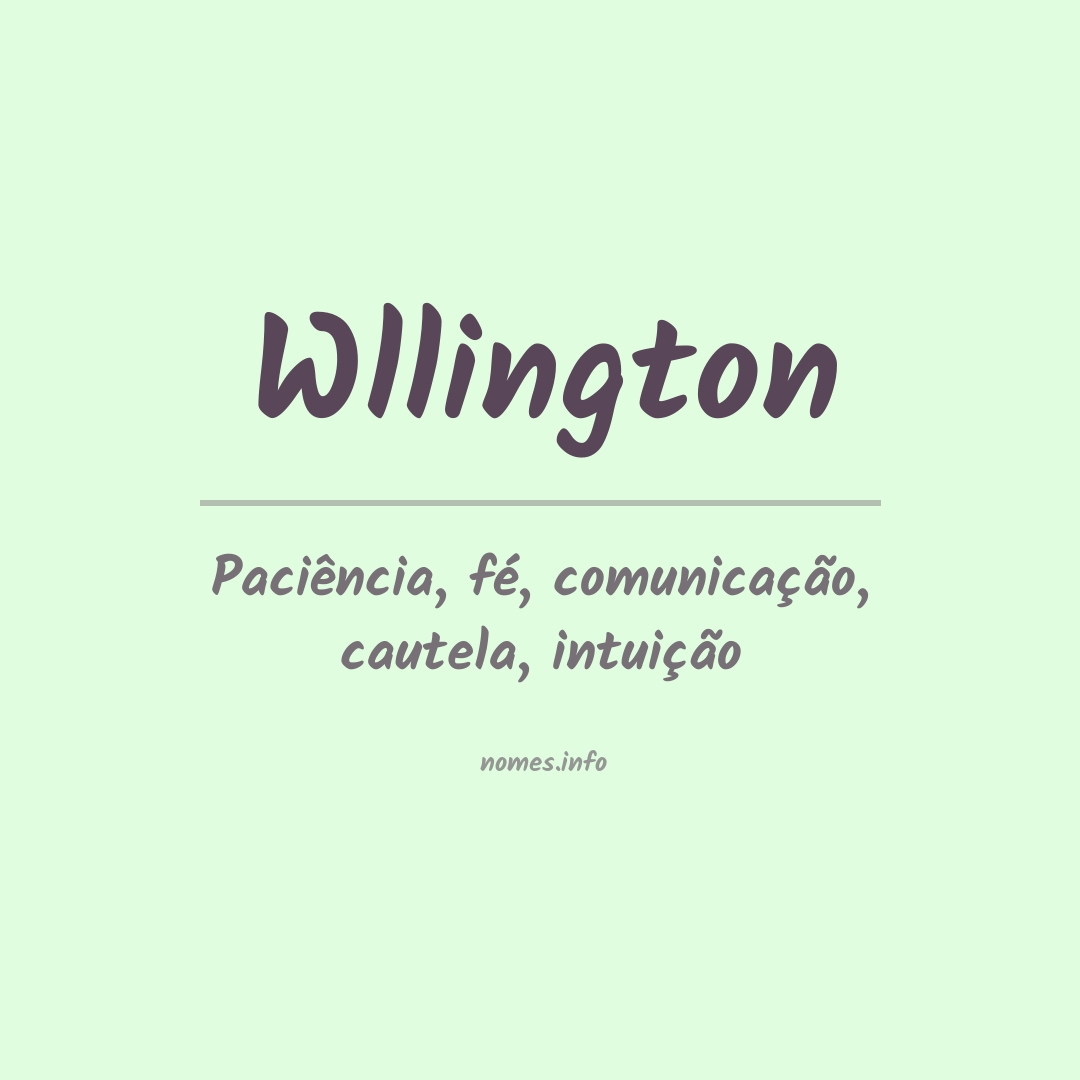 Significado do nome Wllington