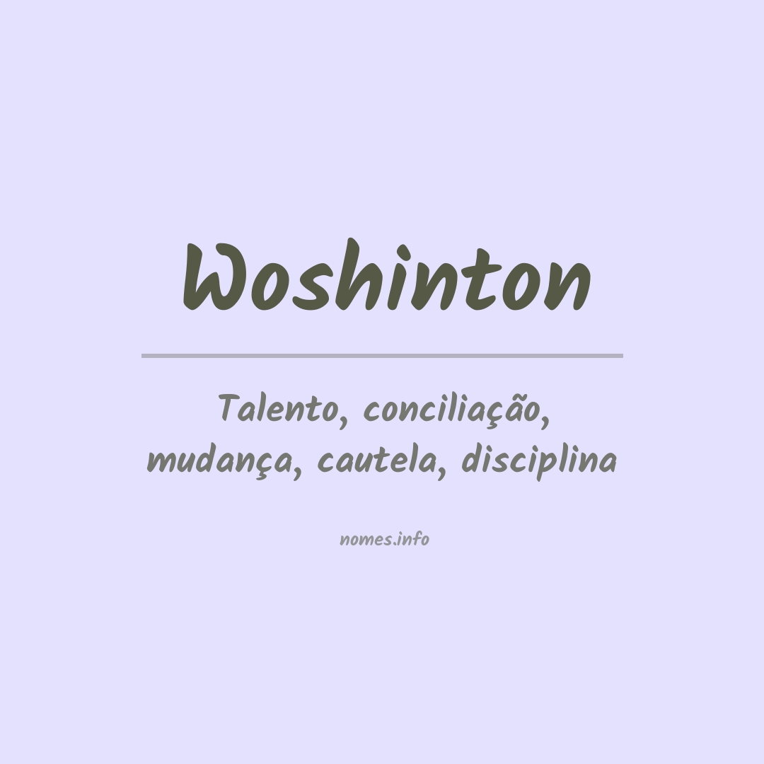 Significado do nome Woshinton