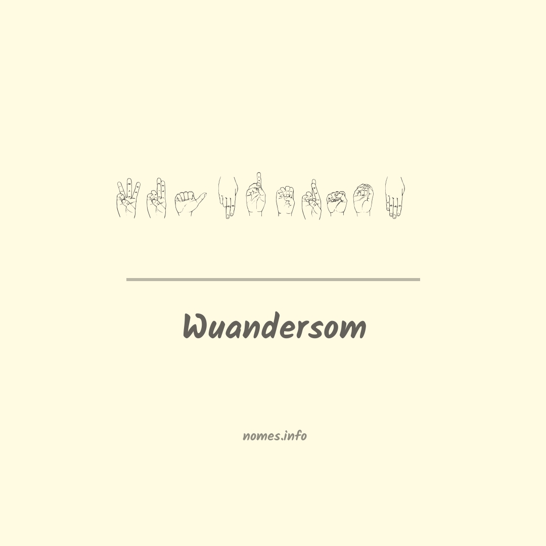 Wuandersom em Libras