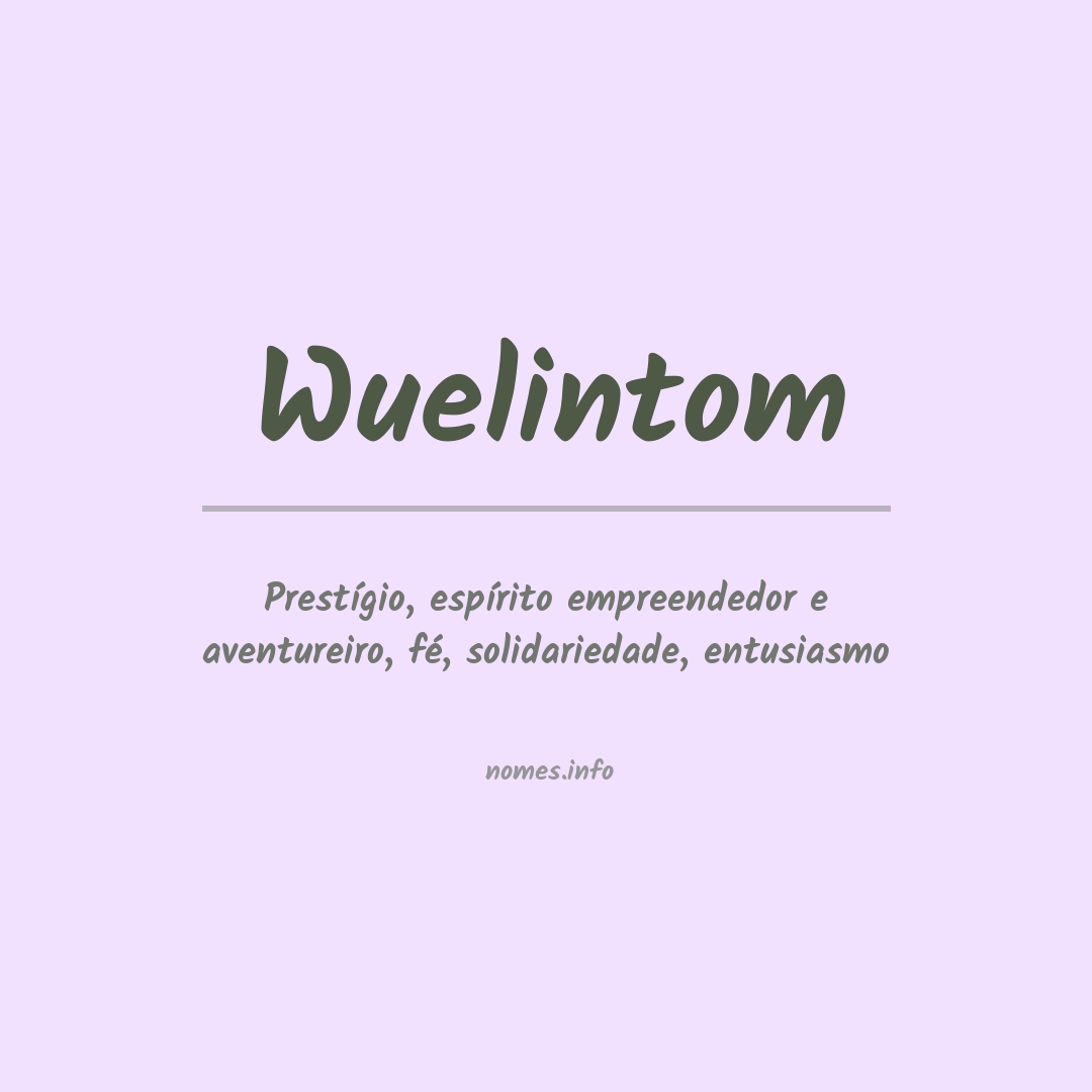 Significado do nome Wuelintom