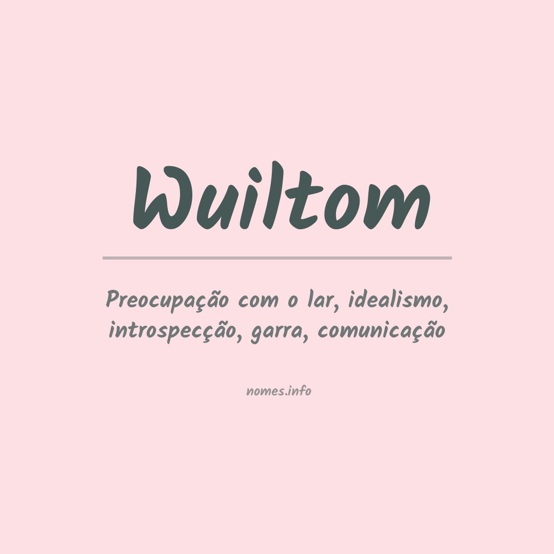 Significado do nome Wuiltom