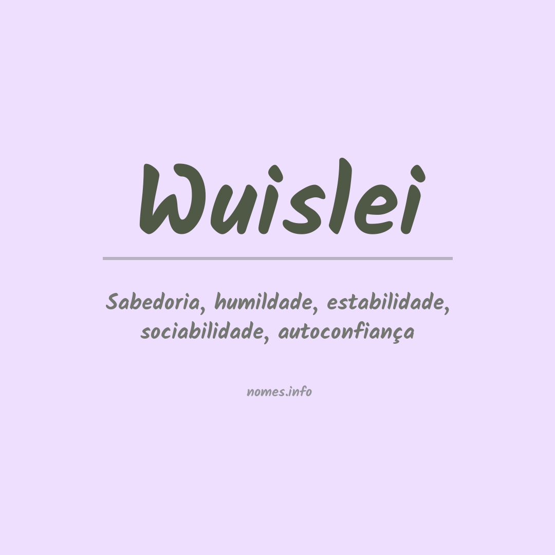 Significado do nome Wuislei