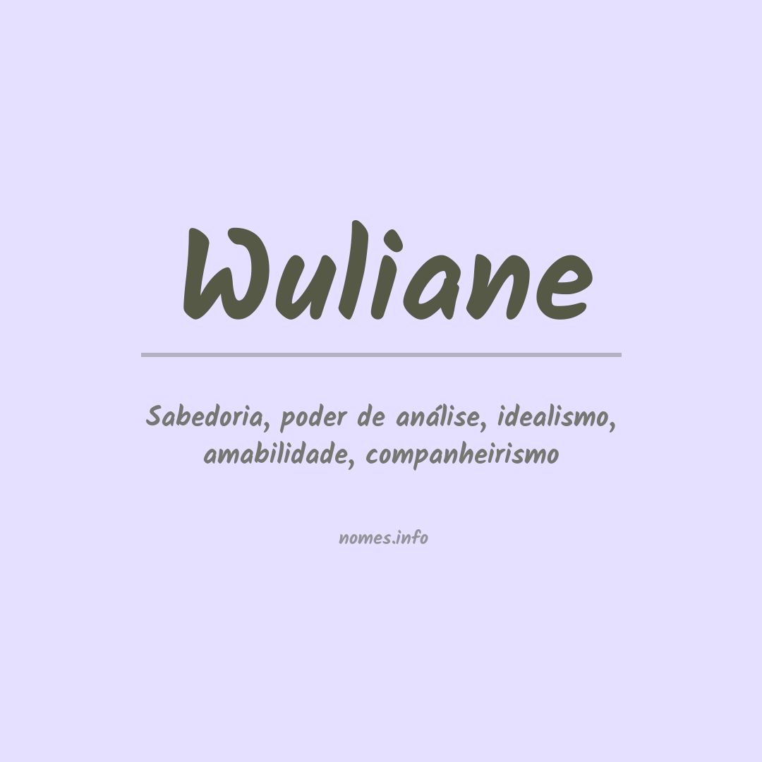 Significado do nome Wuliane